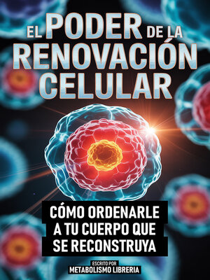 cover image of El Poder De La Renovacion Celular